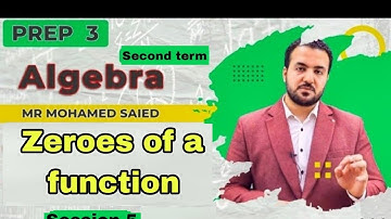 Zeroes of a function/ Prep 3 Algebra
