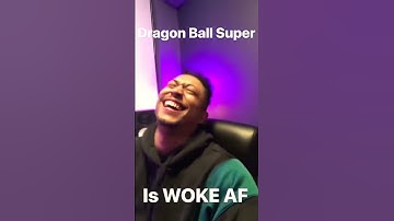 Dragon Ball Super WOKE - This man isn’t Black Reaction!