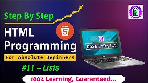 HTML for Beginners #11 | SEBA Class 10 - Chapter 2 | LIST | OL | UL | DL | PGDCA | BCA | MCA | BSCIT