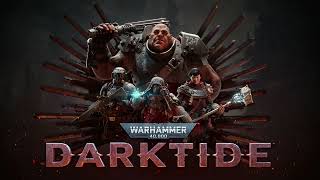 [ Darktide OST ] Reject United anticipation OST
