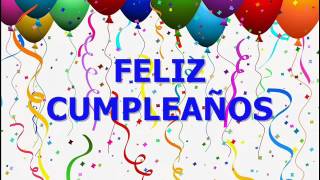 FELIZ CUMPLEAÑOS ORIGINAL - VERSION EN ESPAÑOL