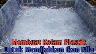 Cara Membuat Kolam Plastik Untuk Memijahkan Ikan Nila