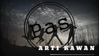 PAS BAND - ARTI KAWAN