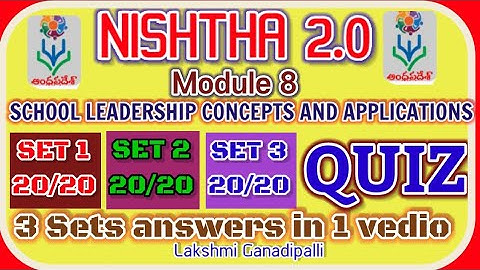 NISHTHA 2.0| 3 sets quiz answers in one video|Module 8| School leadership concepts and Applications|