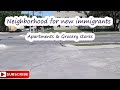 A neighbourhood for new immigrants in Winnipeg- Apartments & grocery store