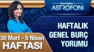 Haftalık Astroloji Ve Burç Yorumu Videosu 30 Mart 2015-5 Nisan 2015