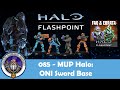 MUP Halo: ONI Sword Base | Mantic Universe Podcast #85