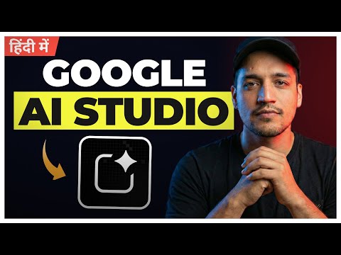 How to Use Google AI Studio - Full Tutorial in Hindi | Get FREE Gemini API Keys, Build Apps & More!