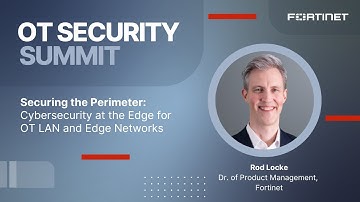 Securing the Perimeter: Cybersecurity at the Edge for  OT LAN and Edge Networks | OT Security Summit
