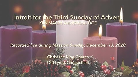 Introit for 3rd Sunday Advent