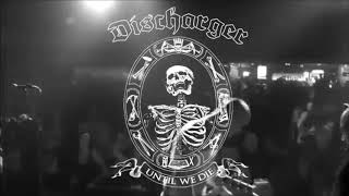 Discharger - Until We Die