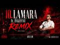 LAMARA REMIX Dizzy Dros X Inkonnu Just Dropped 