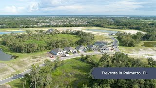 Trevesta | New Homes in Palmetto, FL