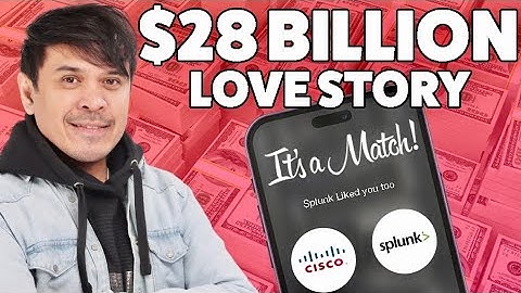 Cisco Swipes Right on Splunk The $28 Billion Cybersecurity Love Story