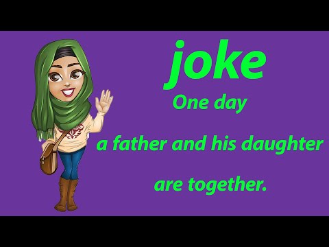 funny joke_ One day, a father and his daughter are together.