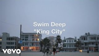 Swim Deep - King City (Behind the Scenes)