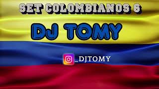 Set Colombianos 6 DJ TOMY