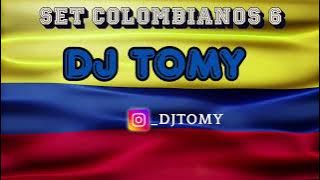Set Colombianos 6 DJ TOMY