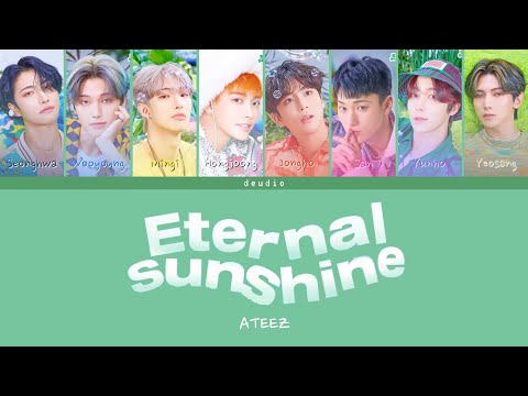 Ateez - Eternal Sunshine - Deudio Channel