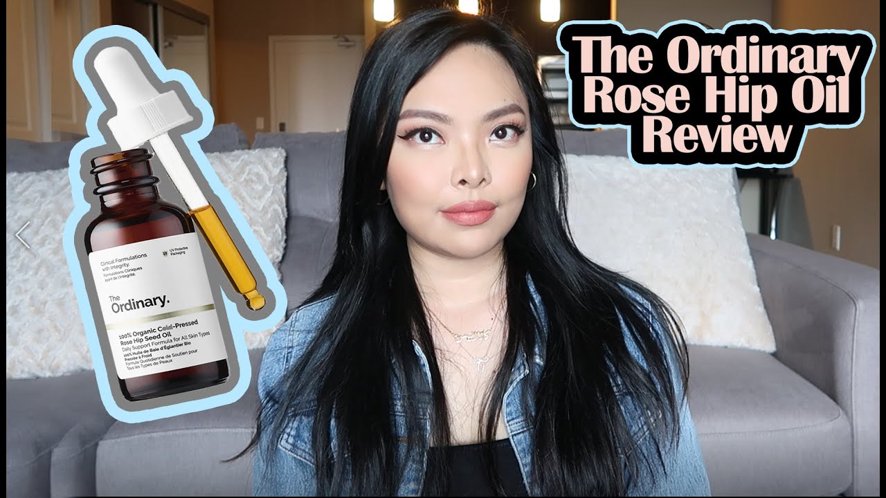 The Ordinary 100% Organic Cold-Pressed Rose Hip Seed Oil Review - YouTube