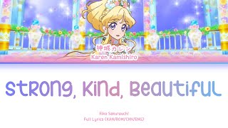 強く優しく美しく (Strong, Kind, Beautiful) — Karen Kamishiro | FULL LYRICS (KAN/ROM/中/ENG)