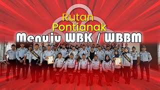 PROFIL RUTAN KELAS IIA PONTIANAK MENUJU WBK 2023