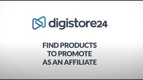 How To Find Products to Promote as an Affiliate│Digistore24 How-Tos