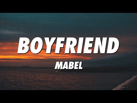 Mabel - Boyfriend (Lyrics)