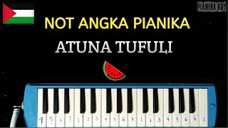 Not Pianika Atuna Tufuli (Versi Asli) | Not Angka Lirik