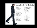 Jungkook Playlist 20 Songs 1 Hour Jungkook Playlist 20 Songs 1 Hour