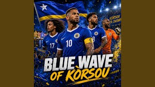 Blue Wave of Kòrsou (Curaçao Football Anthem)
