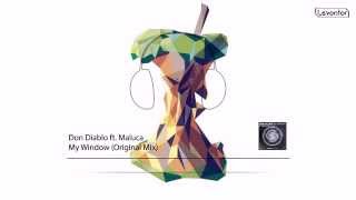 ᄽFUTURE HOUSEᄿ Don Diablo ft. Maluca - My Window (Original Mix)