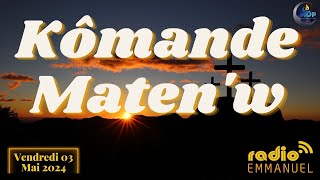 Kômande Maten'w | Radio Emmanuel | Past P.b. Roche