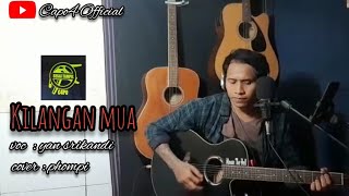 KILANGAN MUA - YAN SRIKANDI (cover)