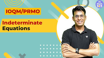 L-1| Basic Maths | Indeterminate Euqations | IOQM PRMO Full Course | Prashant Jain
