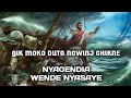 Nyagendia Wende Nyasaye Vol.1