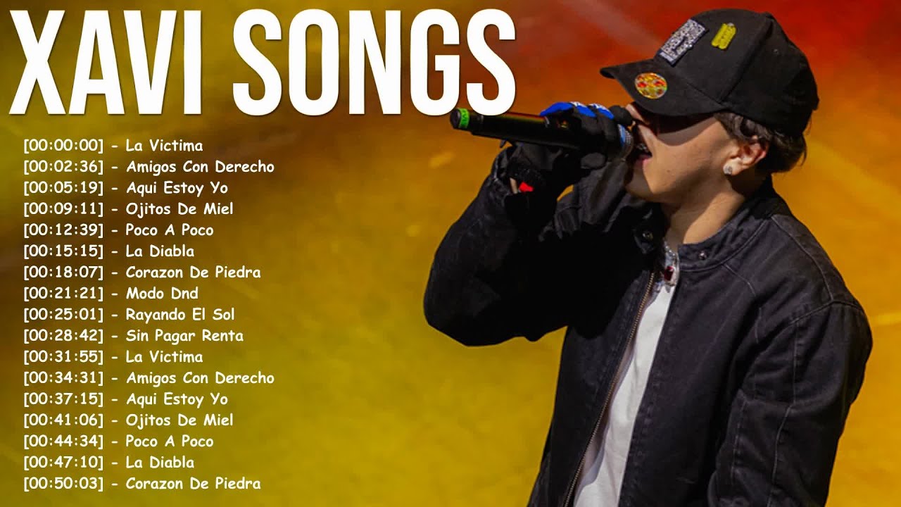 Xavi Éxitos 2025 - Álbum Completo y Lo Mejor del Año - YouTube