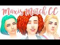 MAXIS MATCH CC / ПРИЧЕСКИ