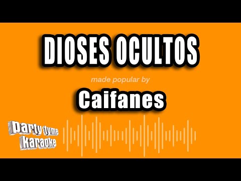 Caifanes - Dioses Ocultos (Versión Karaoke)