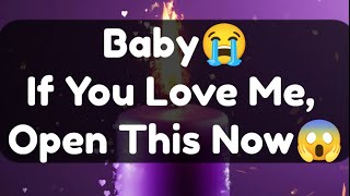 Download Lagu Current Thoughts And Feelings Of Your Person Love Messages Baby If You Love Me Open This Now MP3