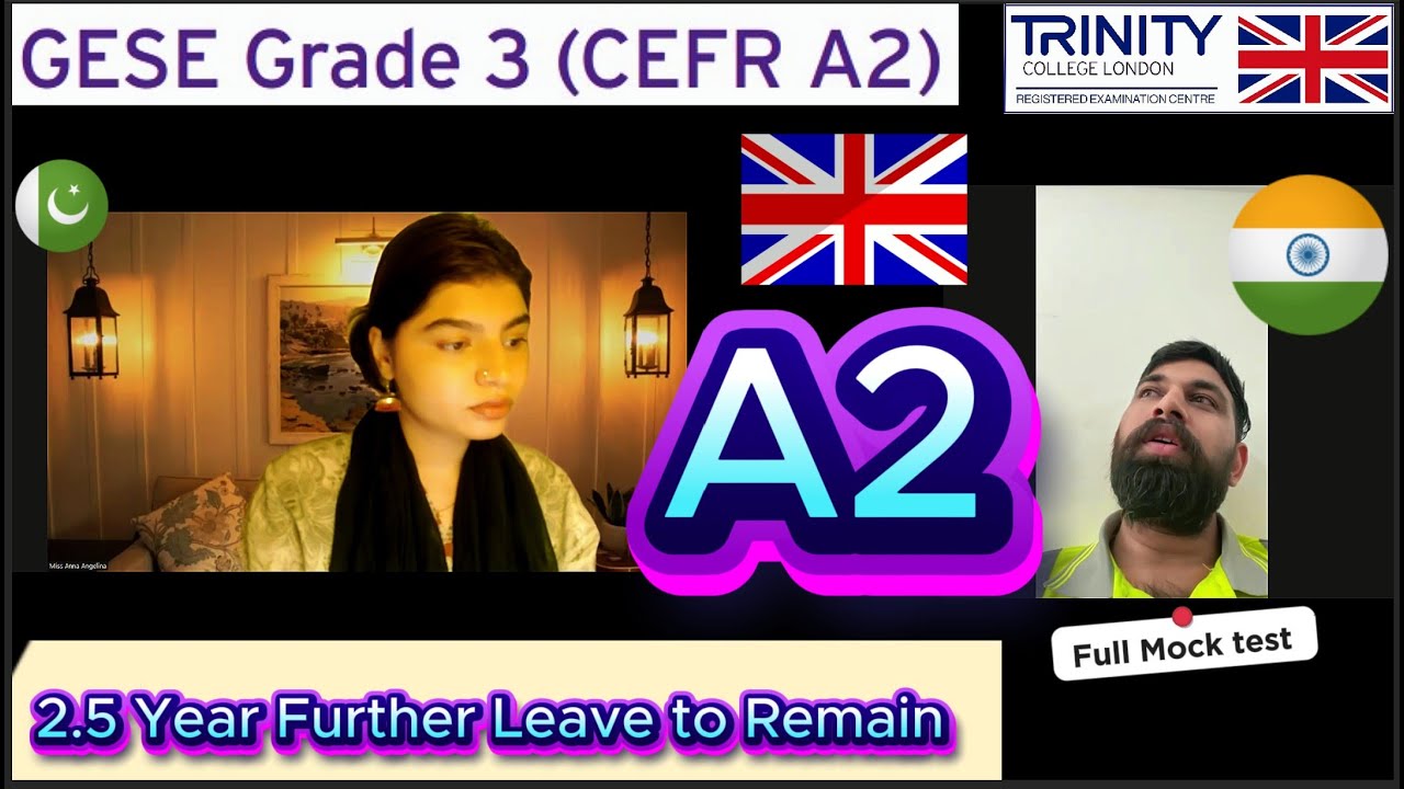 A2  English Test SELT Spoken Exam ||GESE Grade 3|| Visa Extension|| Family/ Partner Visa