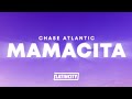 Chase Atlantic MAMACITA Letra Lyrics