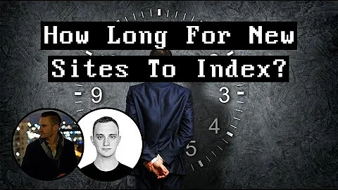 How Long Do Fresh (New) Websites Take To Index In Google?