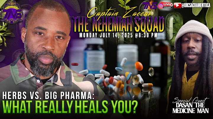 Herbs vs. Big Pharma: What Really Heals You? | The Nehemiah Squad