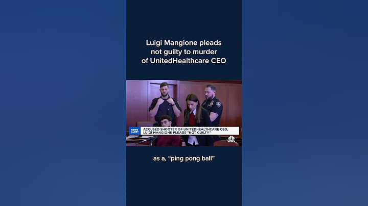 Luigi Mangione pleads not guilty to murder of UnitedHealthcare CEO
