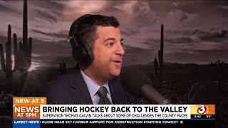 Top Maricopa County official explain how he hopes to land an NHL team