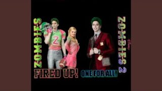 One For All/Fired Up (Mashup) - ZOMBIES - ZOMBIES 2 (Demo Version)