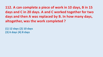 112. A can complete a piece of work in 10 days, B in 15 days and C in 20 days....... || edu214