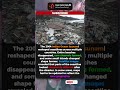 🌊 THE TSUNAMI THAT CHANGED MAPS 🗺️#History #Nature #Geography #Science #Tsunami #Shorts #Facts