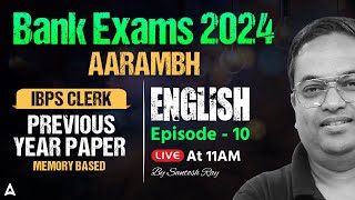 Bank Exam 2024 | IBPS Clerk Previous Year Paper | English By Santosh Ray